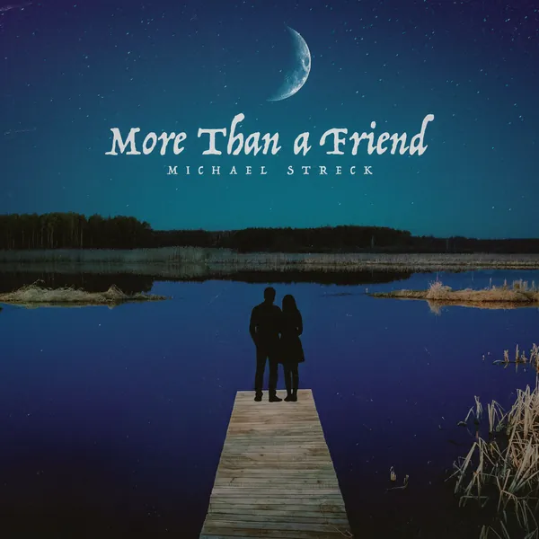 Cover art for “More Than a Friend”