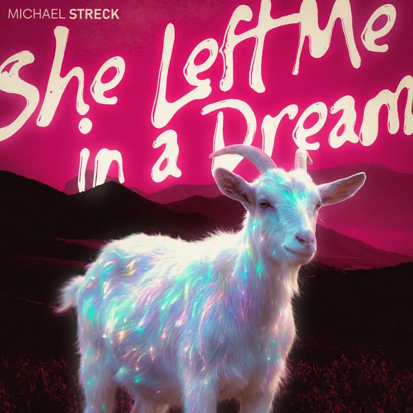 Cover art for “She Left Me in a Dream”